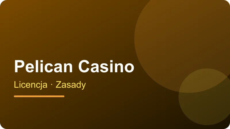 Pelican Casino – Pelican Casino – kasyno online z licencją Curaçao Pelican Casino – kasyno online z licencją Curaçao – ilustracja sekcji Pelican Casino